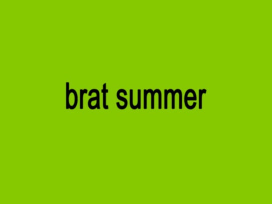 Be more “brat”